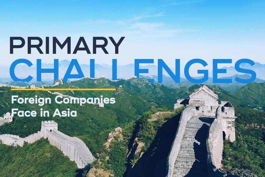 challenges-foreign-companies-face-in-asia