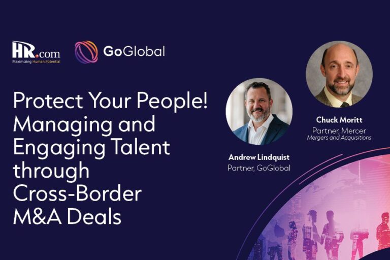 Protect Your People! Managing and Engaging Talent through Cross-Border M&A Deals