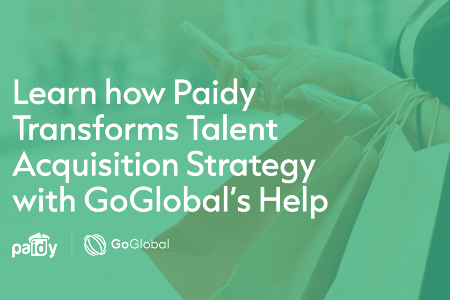 PaidyがGoGlobalの支援を受けて人材獲得戦略をどのように変革したかをご覧ください。