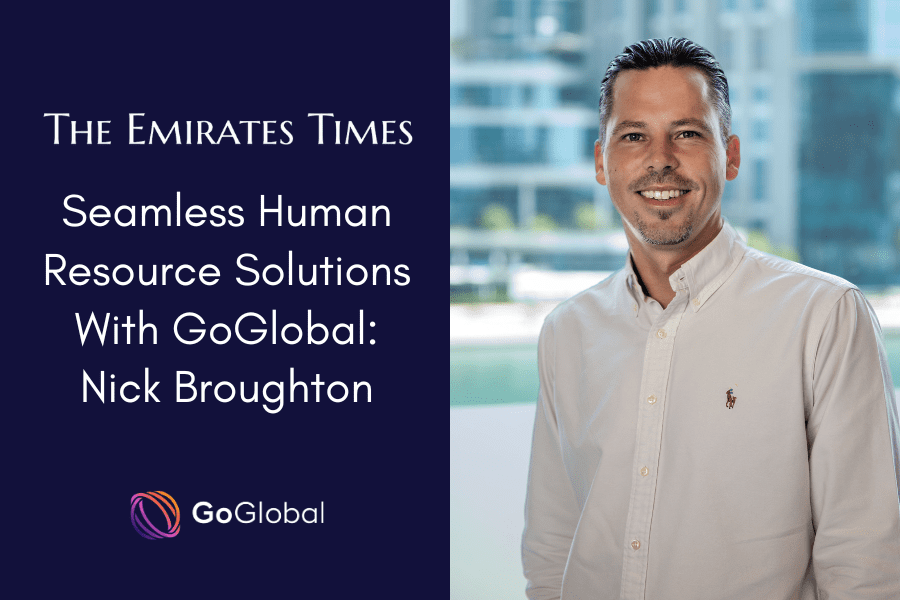 Seamless Human Resource Solutions With GoGlobal: Nick Broughton Interview